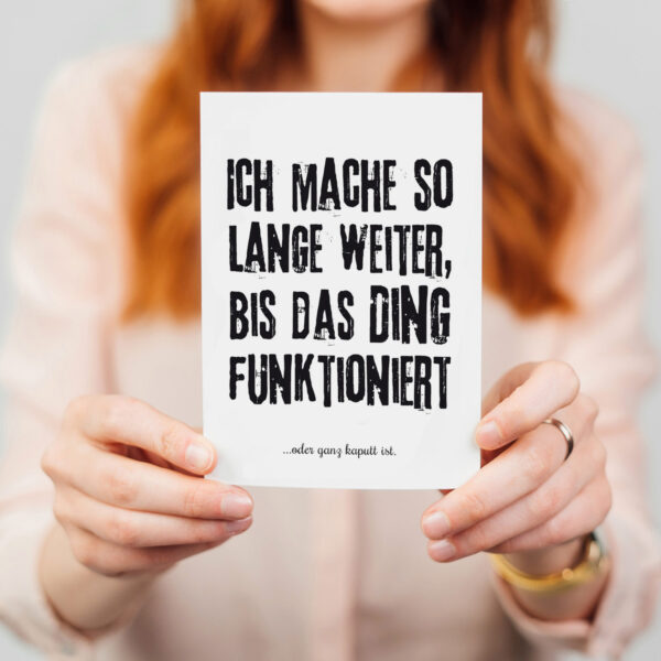 Postkarte "Bis das Ding funktioniert"