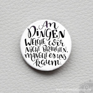 Button Handlettering "An Dingen..."