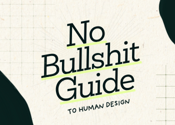 No BS Guide To Human Design