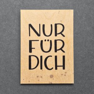 Holzpostkarte mit Magnet "Nur Für Dich"