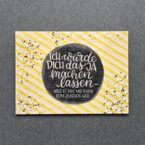 Holzpostkarte mit Magnet "Ich würde dich das ja machen lassen"