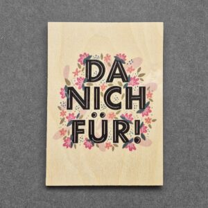 Holzpostkarte mit Magnet "Da Nich Für!"